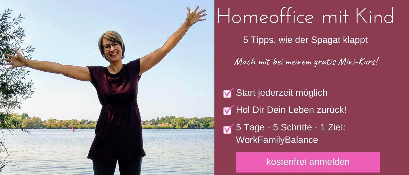 Homeoffice mit Kind Workfamilybalance