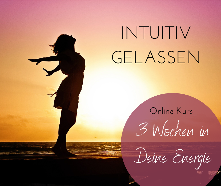 intuitiv gelassen Kurs Workfamilybalance